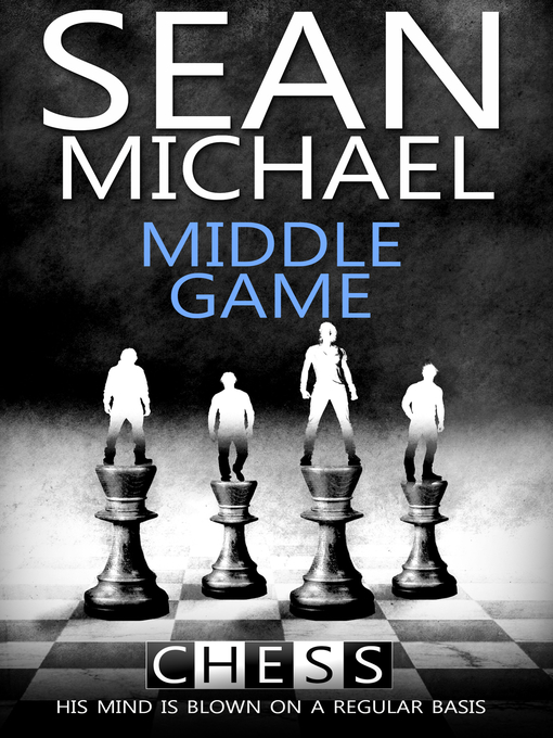 Title details for Middle Game by Sean Michael - Available